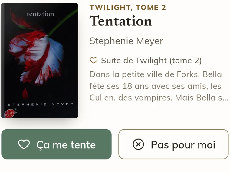 La suggestion du jour : « Tentation » de Stephenie Meyer, suite de Twilight, avec les boutons « Ça me tente » et « Pas pour moi ».